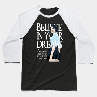 Believe in Dreams Baseball T-Shirt